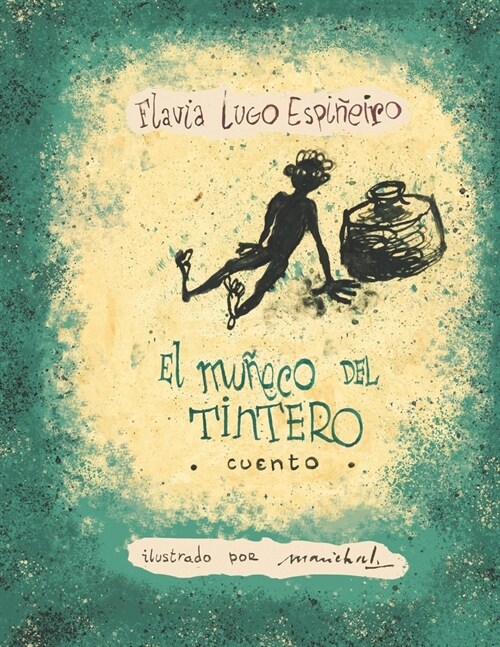 El Mu?co del Tintero (Paperback)