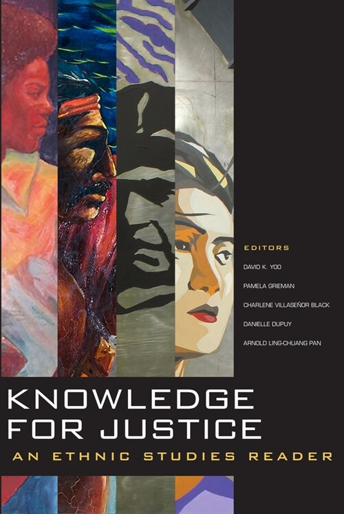 Knowledge for Justice: An Ethnic Studies Reader (Paperback)