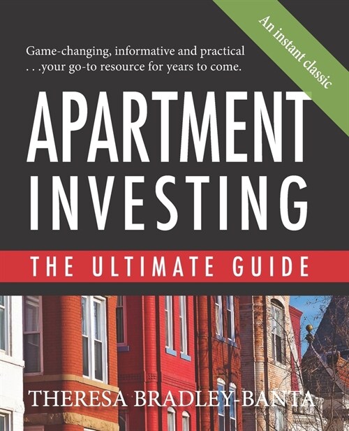 Apartment Investing: The Ultimate Guide (Paperback)