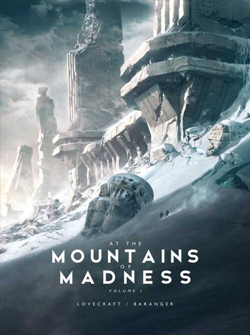 At the Mountains of Madness Vol 1 (Hardcover)