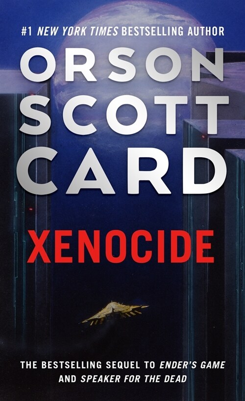 Xenocide: Volume Three of the Ender Saga (Mass Market Paperback)