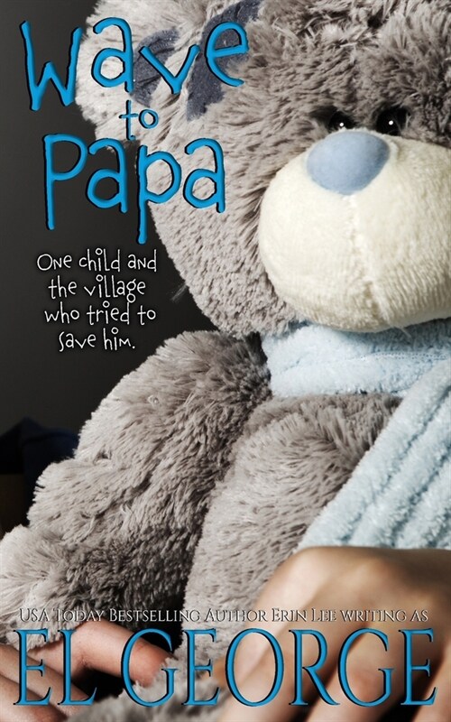 Wave to Papa (Paperback)