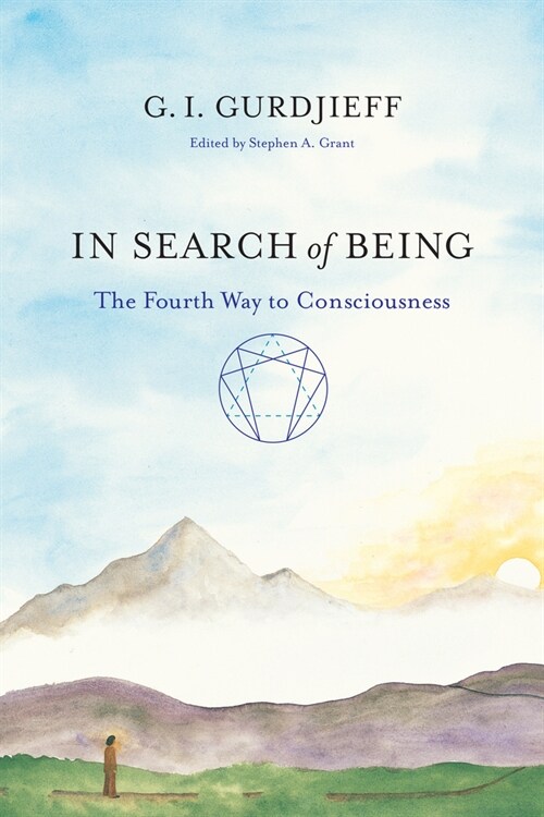 In Search of Being: The Fourth Way to Consciousness (Paperback)