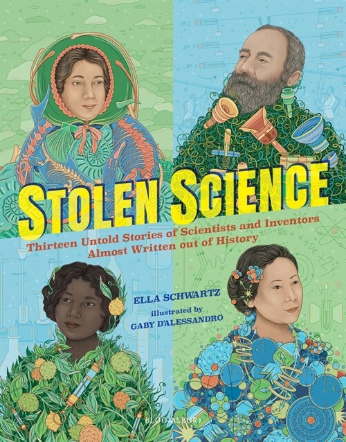 Stolen Science: Thirteen Untold Stories of Scientists and Inventors Almost Written Out of History (Hardcover)