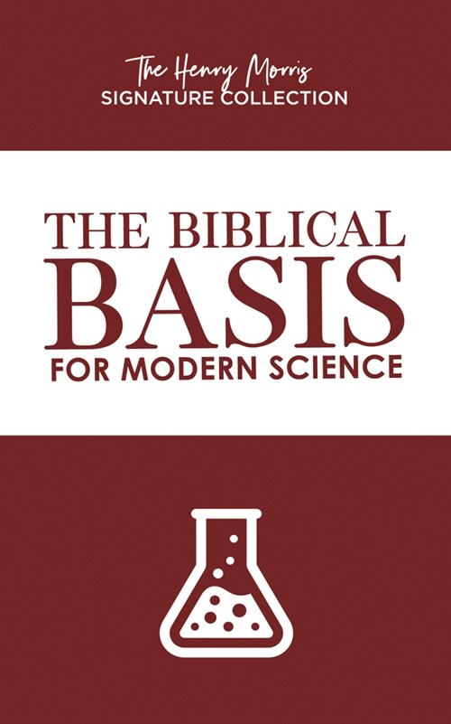 The Biblical Basis for Modern Science (Paperback)
