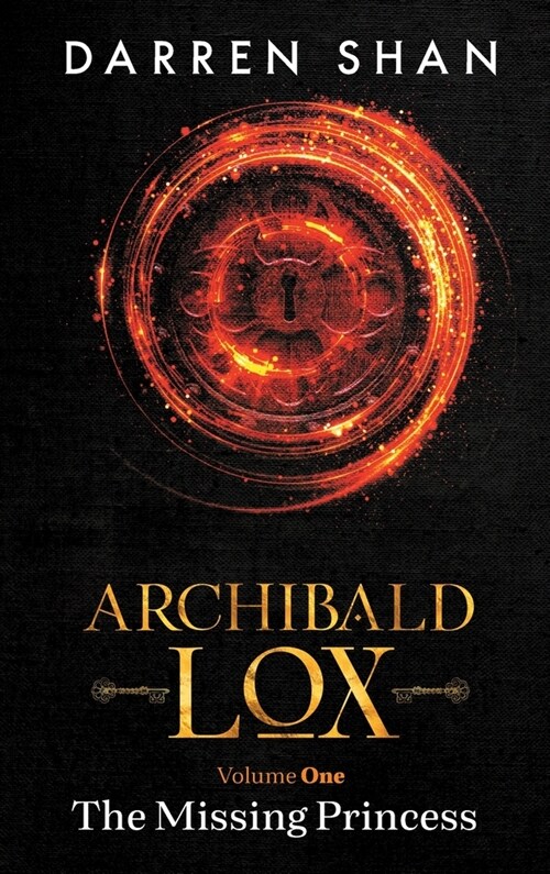 Archibald Lox Volume 1: The Missing Princess (Hardcover)
