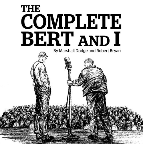 The Complete Bert & I (Audio CD)