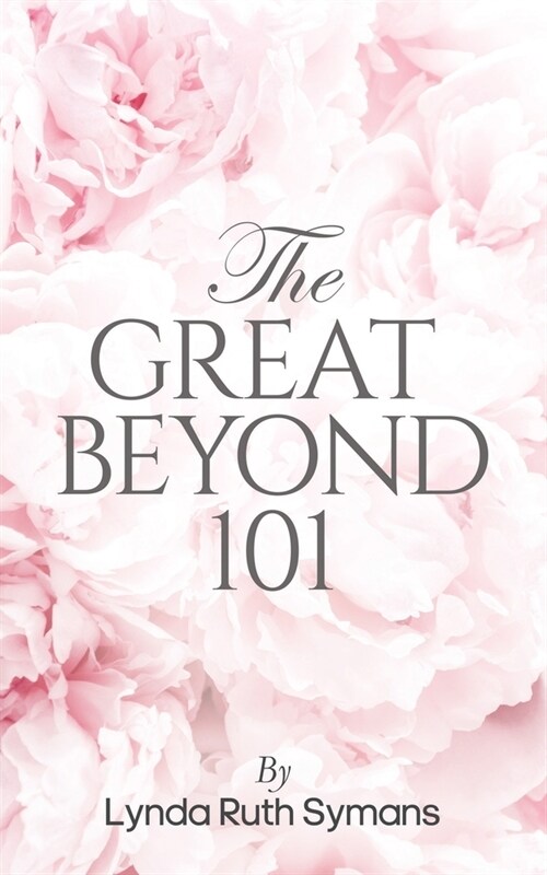 The Great Beyond 101 (Paperback)