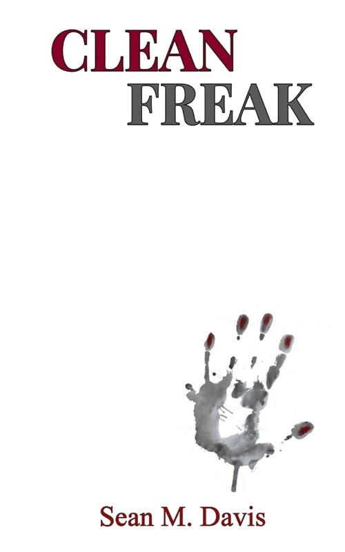 Clean Freak (Paperback)