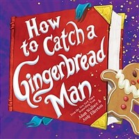 How to Catch a Gingerbread Man (Hardcover)