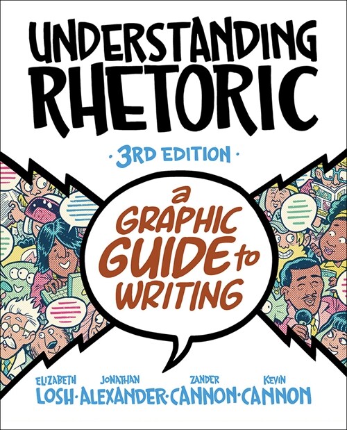 Understanding Rhetoric: A Graphic Guide to Writing (Paperback, 3)