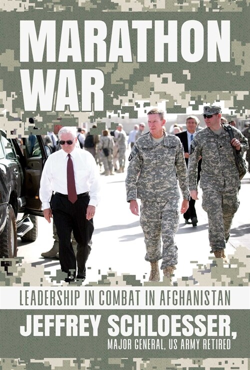 Marathon War: Leadership in Combat in Afghanistan (Hardcover)