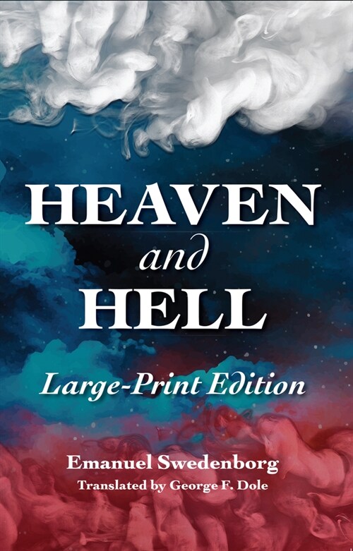 Heaven and Hell: Portable: The Portable New Century Edition (Paperback)