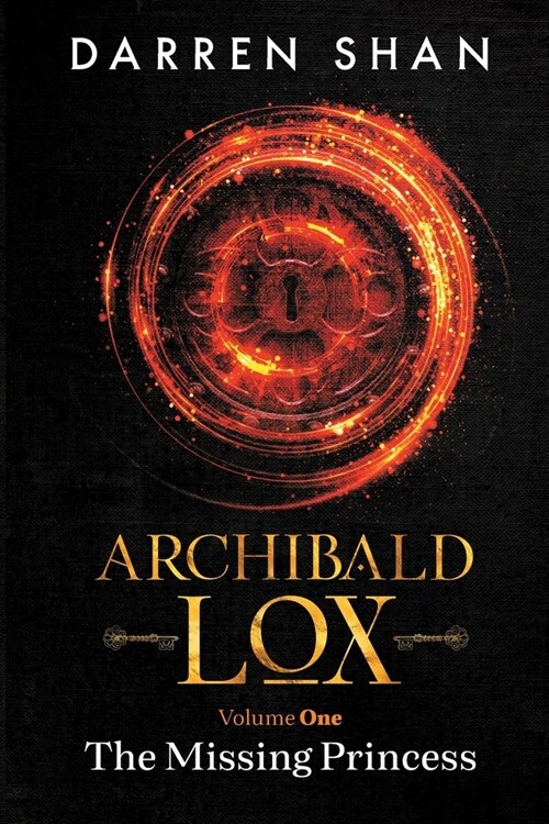 Archibald Lox Volume 1: The Missing Princess (Paperback)