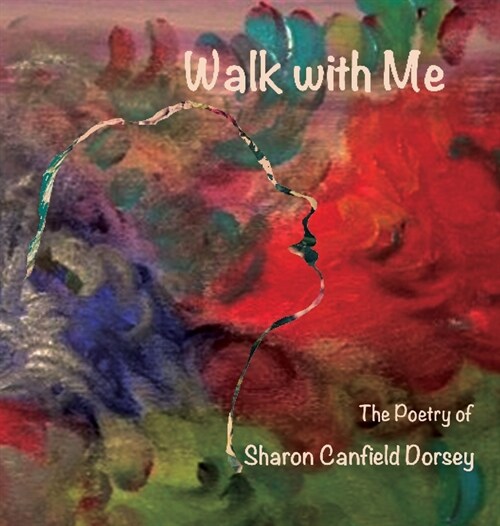 Walk With Me (Hardcover)