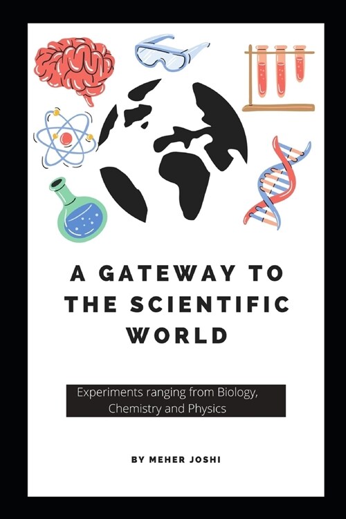 A gateway to the scientific world (Paperback)