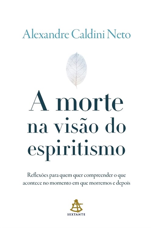 A morte na vis? do espiritismo (Paperback)