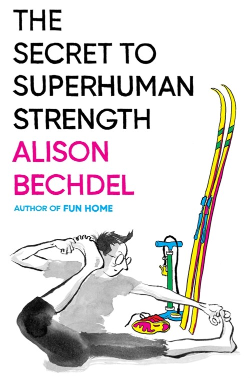 The Secret to Superhuman Strength (Hardcover)