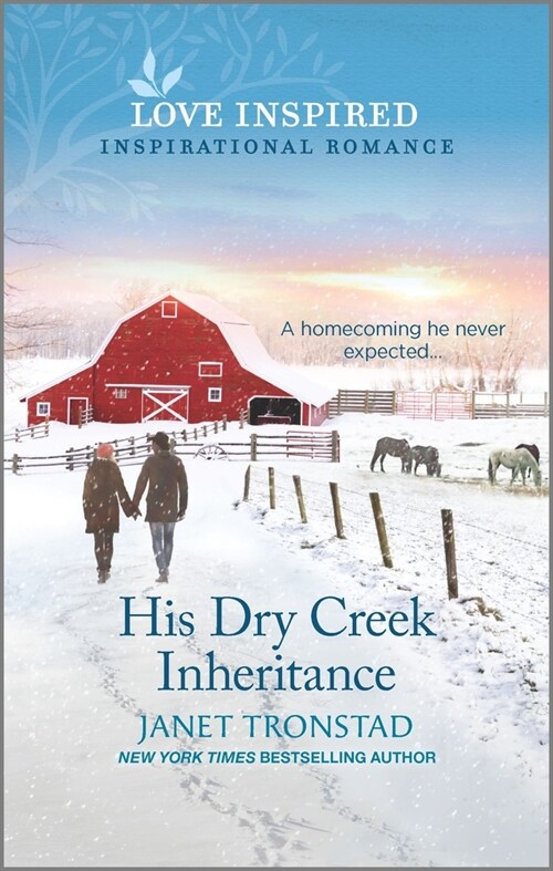 His Dry Creek Inheritance (Mass Market Paperback, Original)