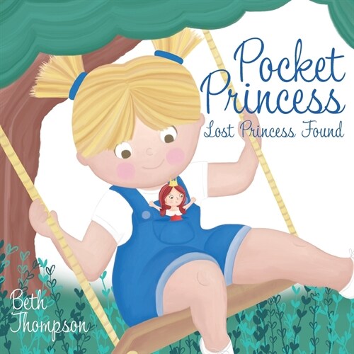 Pocket Princess: Lost Princess Found (Paperback)