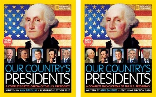 Our Countrys Presidents: A Complete Encyclopedia of the U.S. Presidency, 2020 Edition (Hardcover, 6)