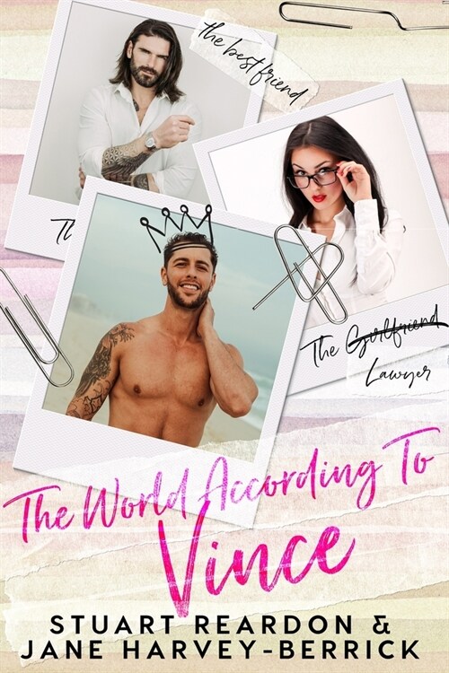The World According to Vince - A romantic comedy (Paperback)