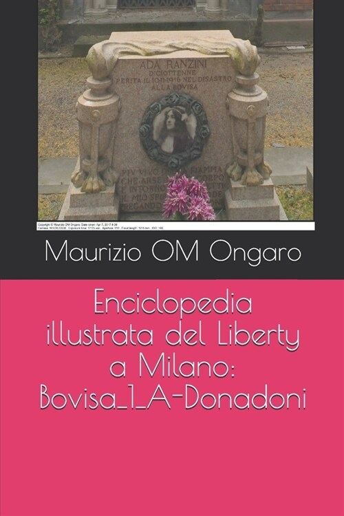 Enciclopedia illustrata del Liberty a Milano: Bovisa_1_A-Donadoni (Paperback)