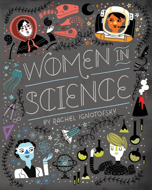 Women in Science: Fearless Pioneers Who Changed the World (Board Books)