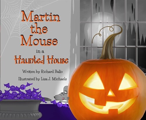 Martin the Mouse in a Haunted House (Hardcover)