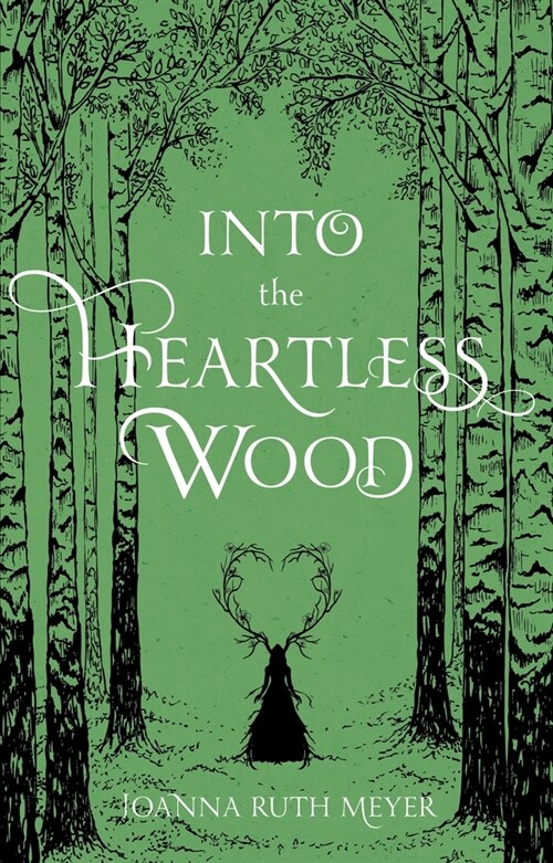 Into the Heartless Wood (Hardcover)