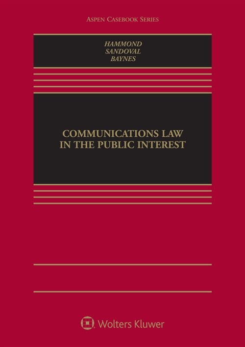 Communications Law in the Public Interest (Hardcover)