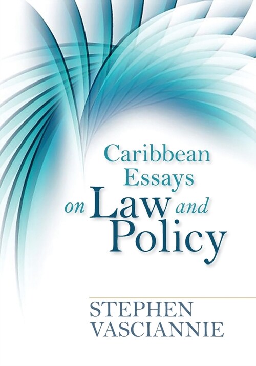 Caribbean Essays on Law and Policy (Paperback)