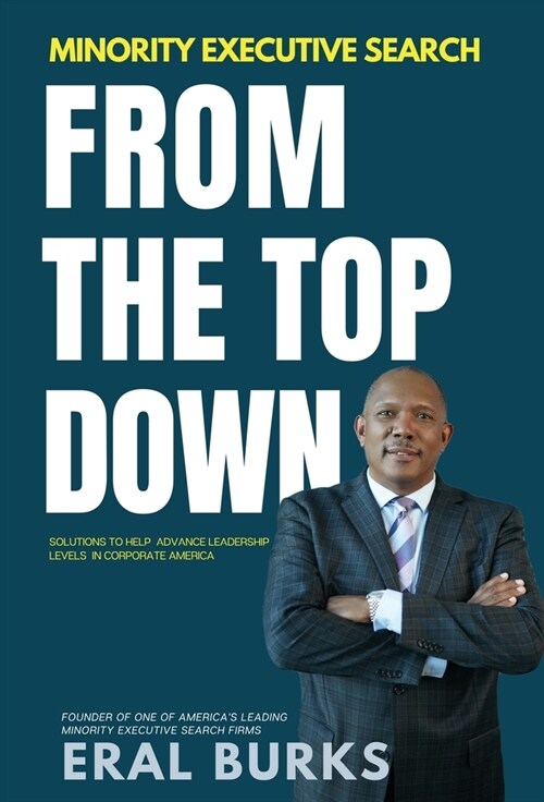 Minority Executive Search From The Top Down (Hardcover)