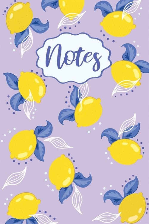 Lined Notes: Notebook Lemon for Girls Teen Women or Diary Journal Wide Ruled 110 pages 6x9 (Paperback)