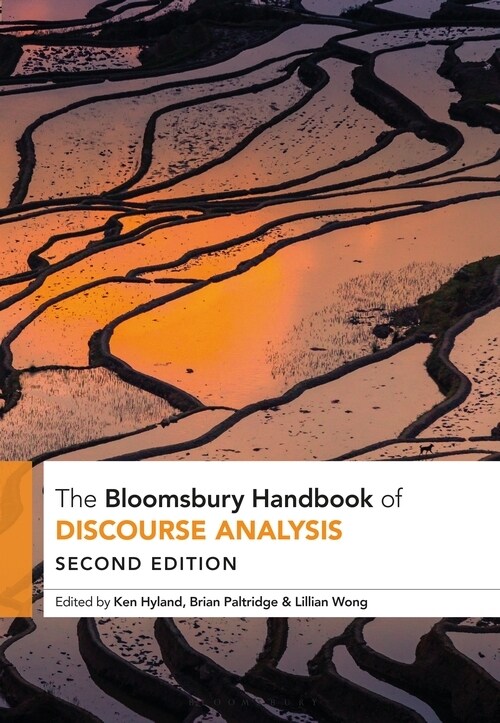 The Bloomsbury Handbook of Discourse Analysis (Hardcover, 2 ed)