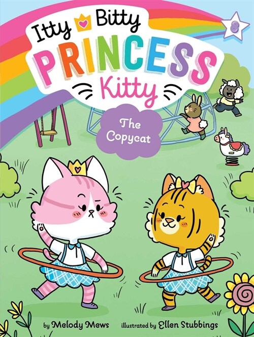 Itty Bitty Princess Kitty #8 : The Copycat (Paperback)