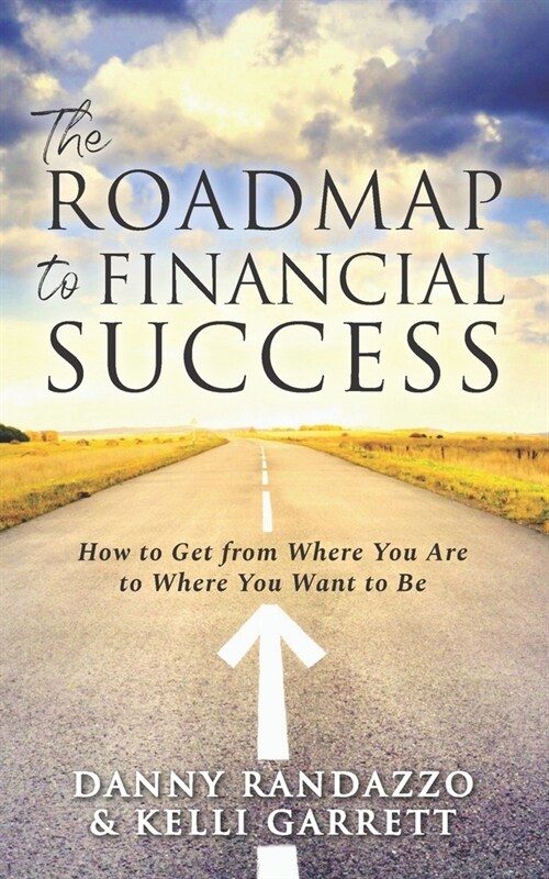 The Roadmap to Financial Success (Paperback)