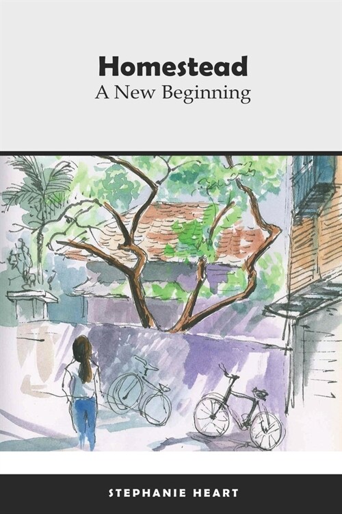 Homestead: A New Beginning (Paperback)