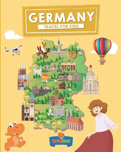 Germany: Travel for kids: The fun way to discover Germany (Paperback)