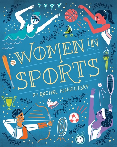 Women in Sports: Fearless Athletes Who Played to Win (Board Books)