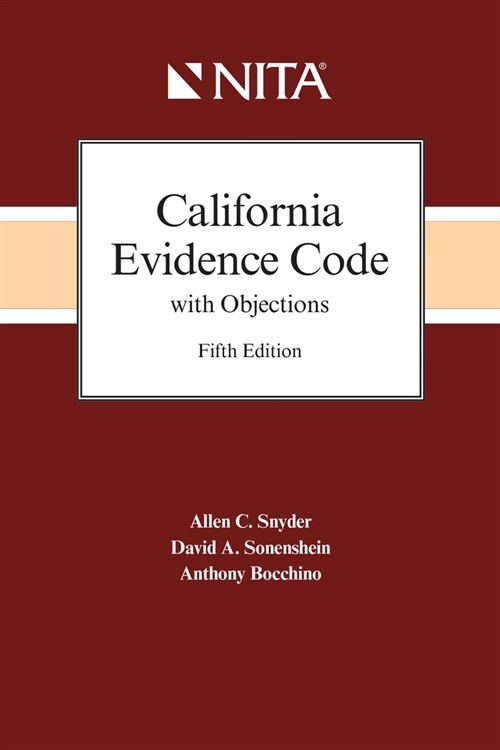 California Evidence Code with Objections (Spiral, 5)