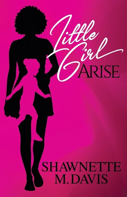 Little Girl Arise (Paperback)