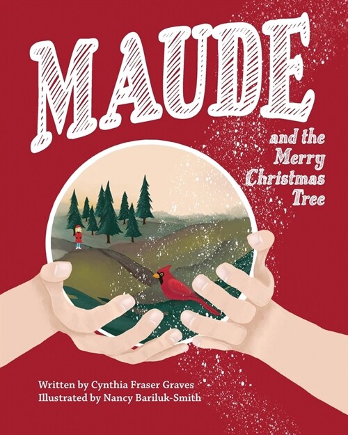 Maude and the Merry Christmas Tree (Paperback)