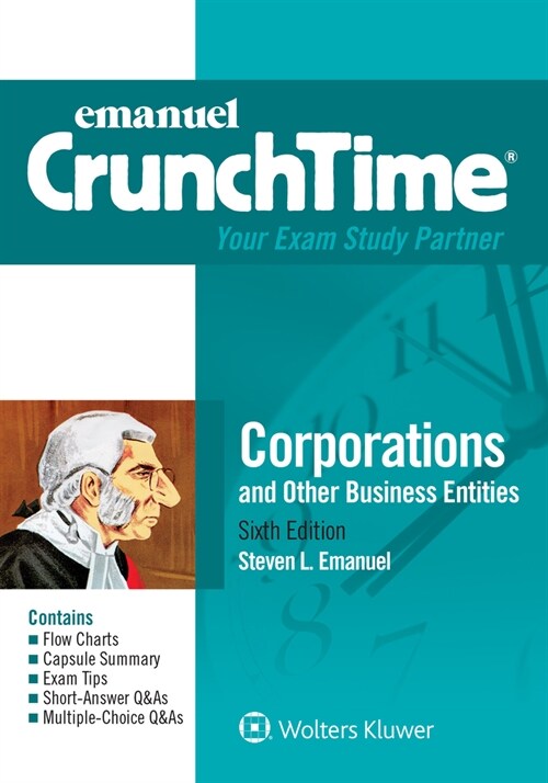 Emanuel Crunchtime for Corporations and Other Business Entities (Paperback, 6)
