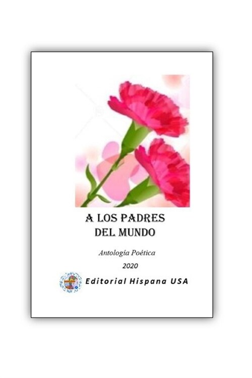 A Los Padres del Mundo (Paperback)