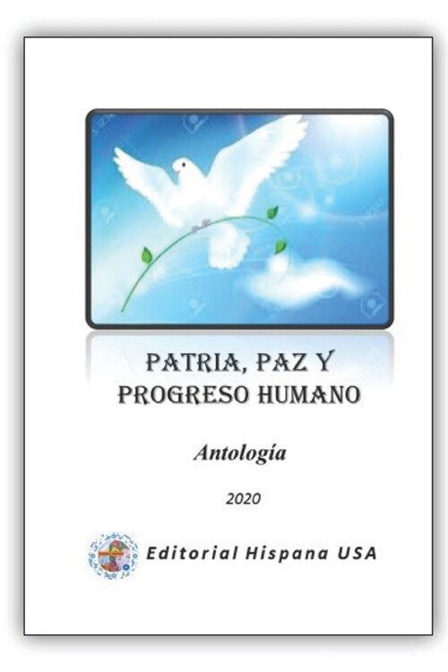 Patria, Paz y Progreso Humano (Paperback)