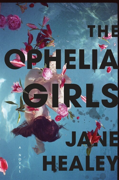 The Ophelia Girls (Hardcover)