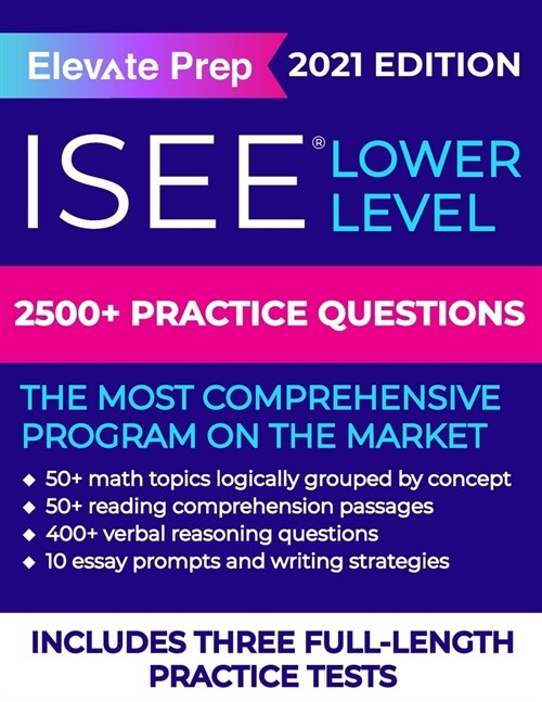 ISEE Lower Level: 2500+ Practice Questions (Paperback)