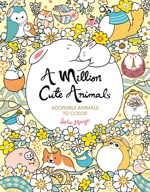 A Million Cute Animals: Adorable Animals to Color (Paperback)