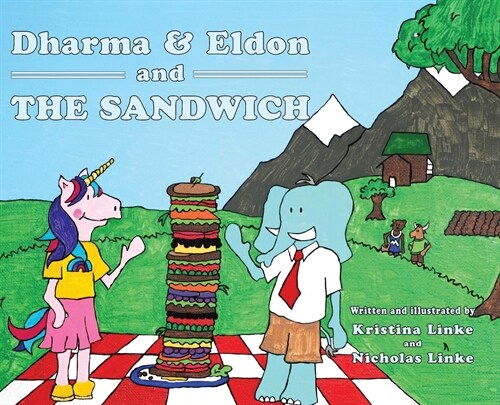 Dharma & Eldon and the Sandwich (Hardcover)